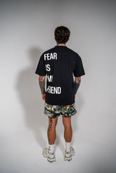 Fear is my Friend Tee Black