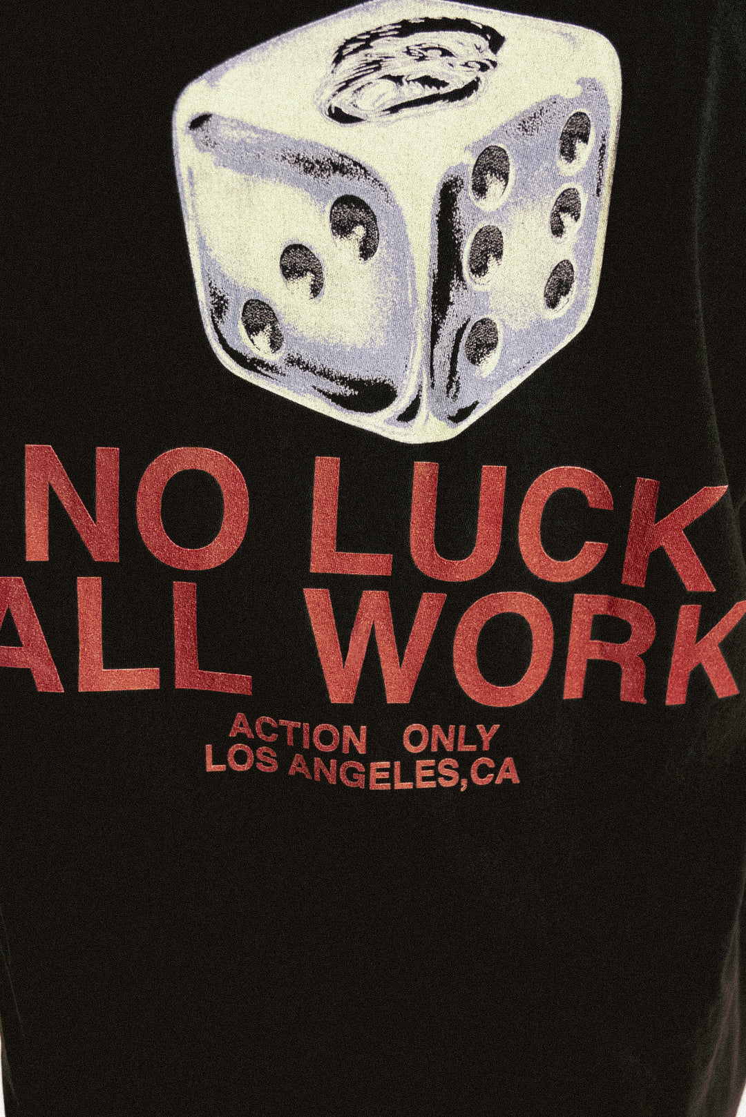 NO LUCK, ALL WORK TEE