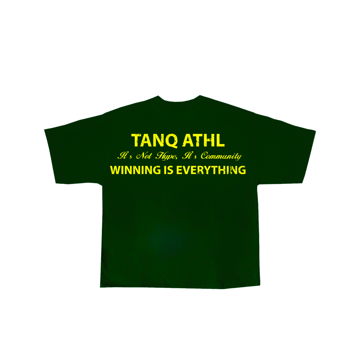 Winning is Everything Tee Green