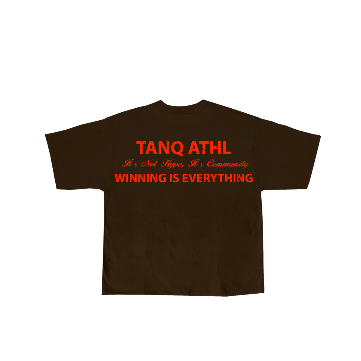 Winning is Everything Tee Brown