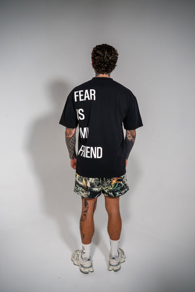 Fear is my Friend Tee Black